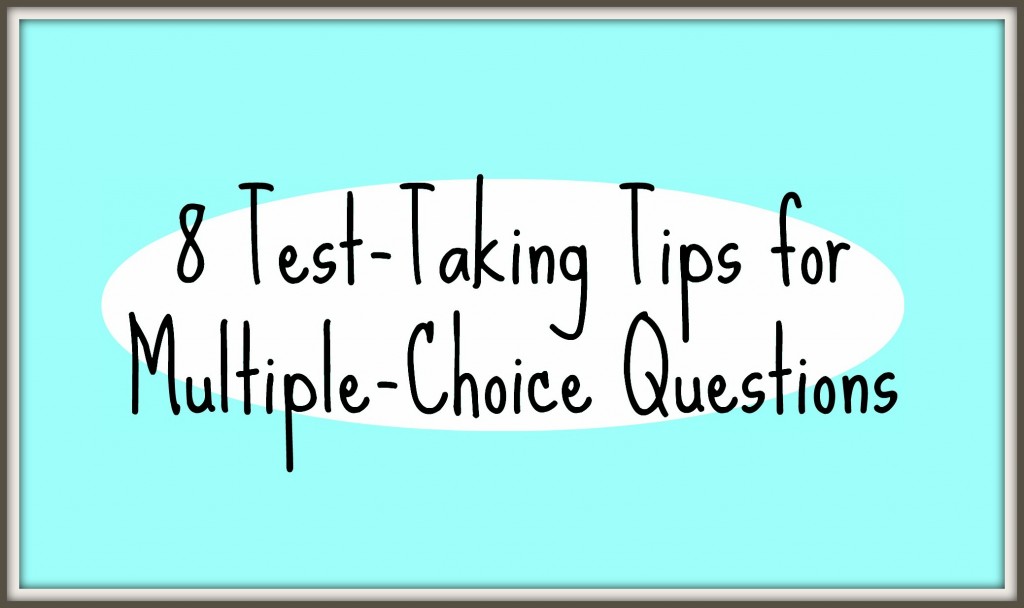 8-test-taking-tips-for-multiple-choice-questions-teacher-created-tips